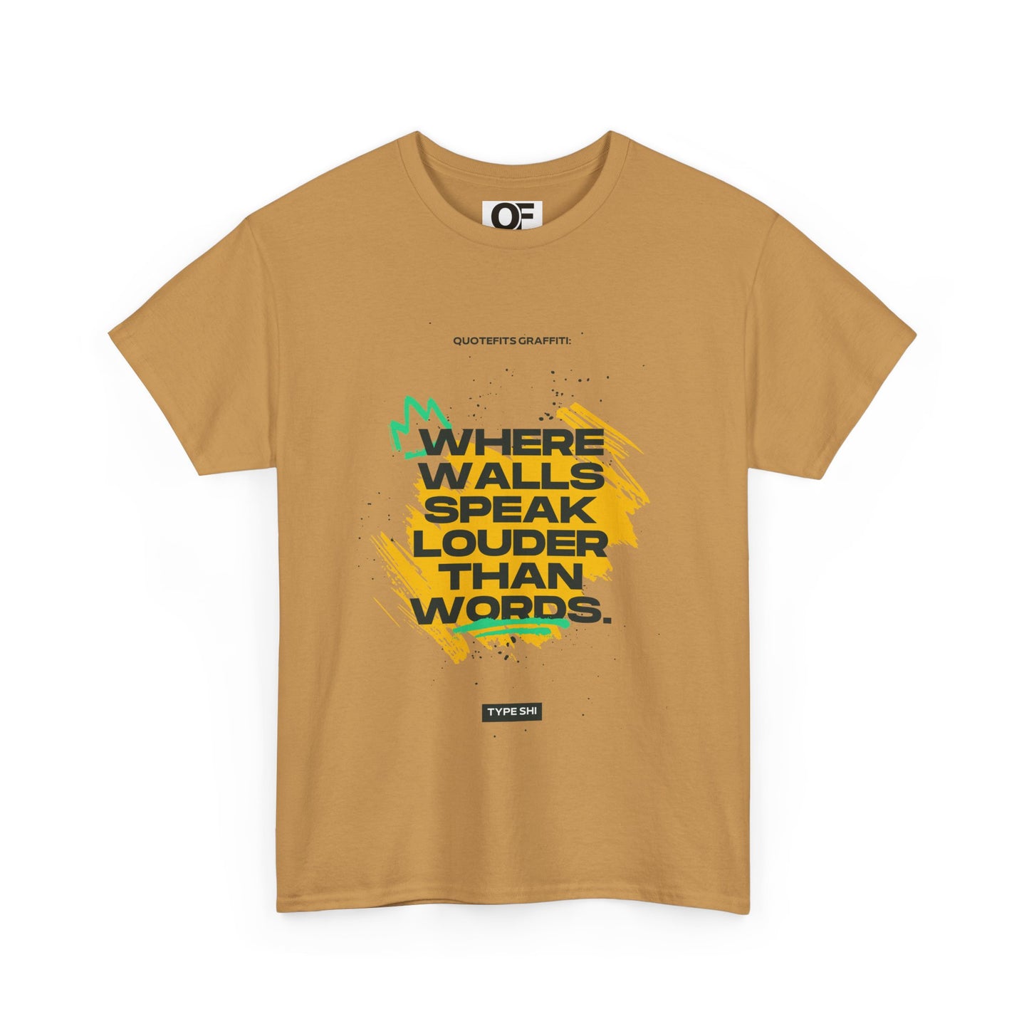 Motivational Wall Speak Tee