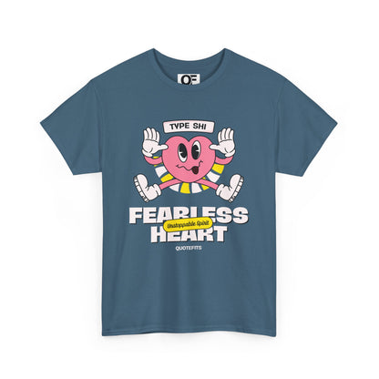 (Unisex) - Fearless Heart Motivational Tee