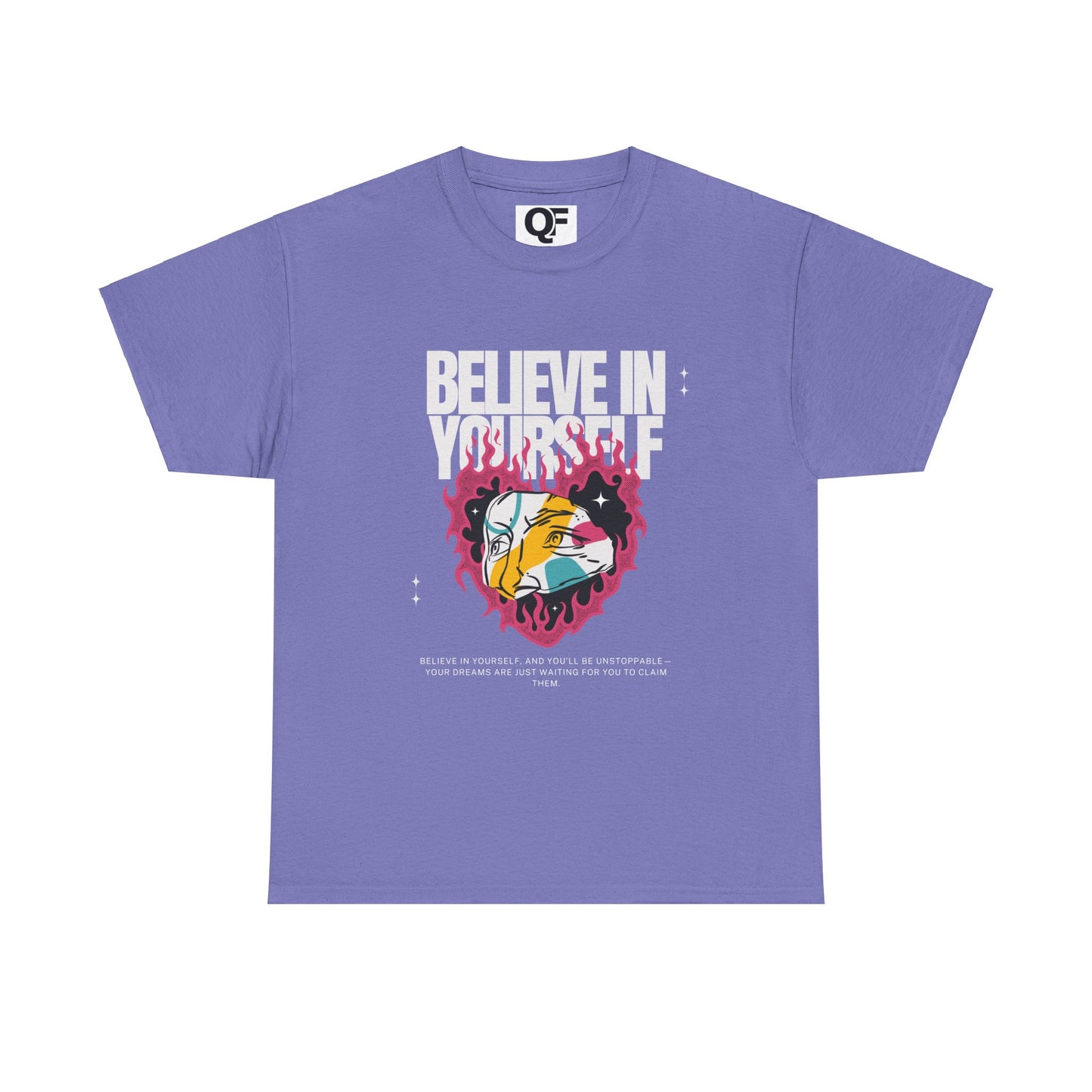 (Unisex) Believe In Yourself Inspirational Tee