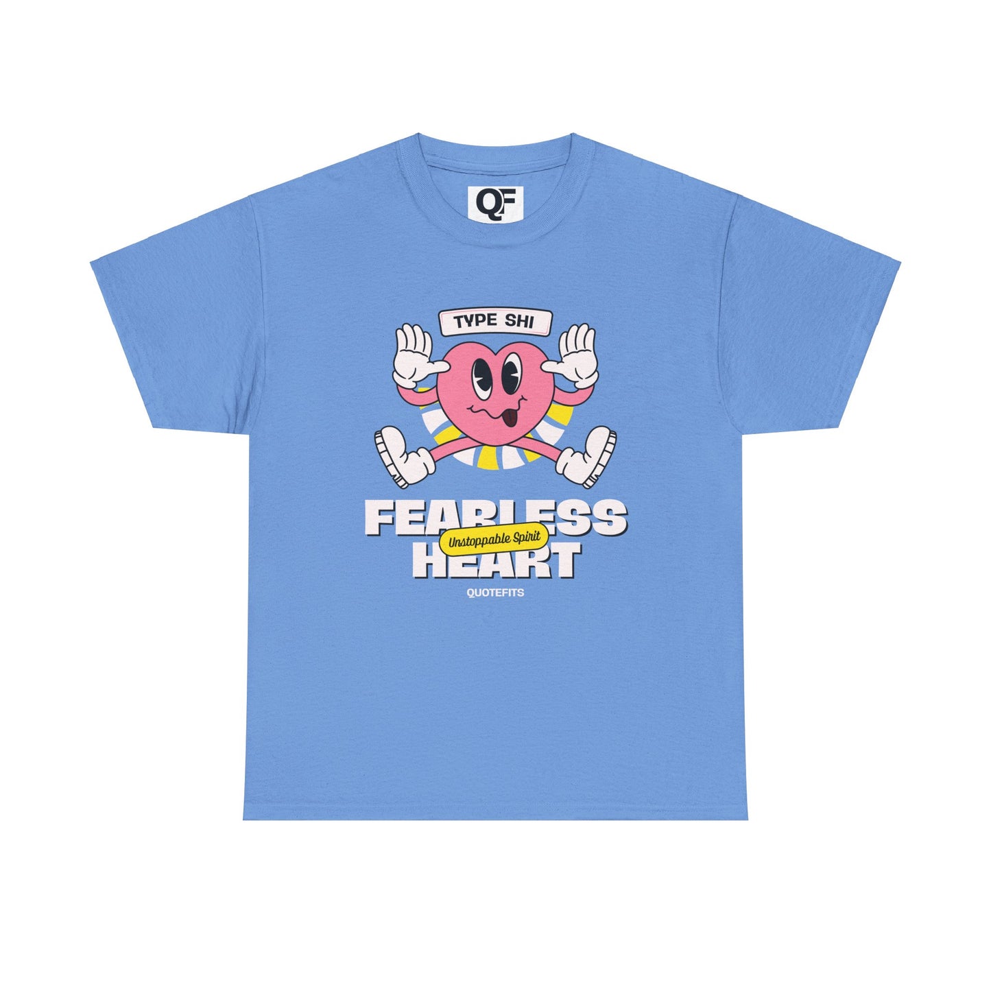 (Unisex) - Fearless Heart Motivational Tee