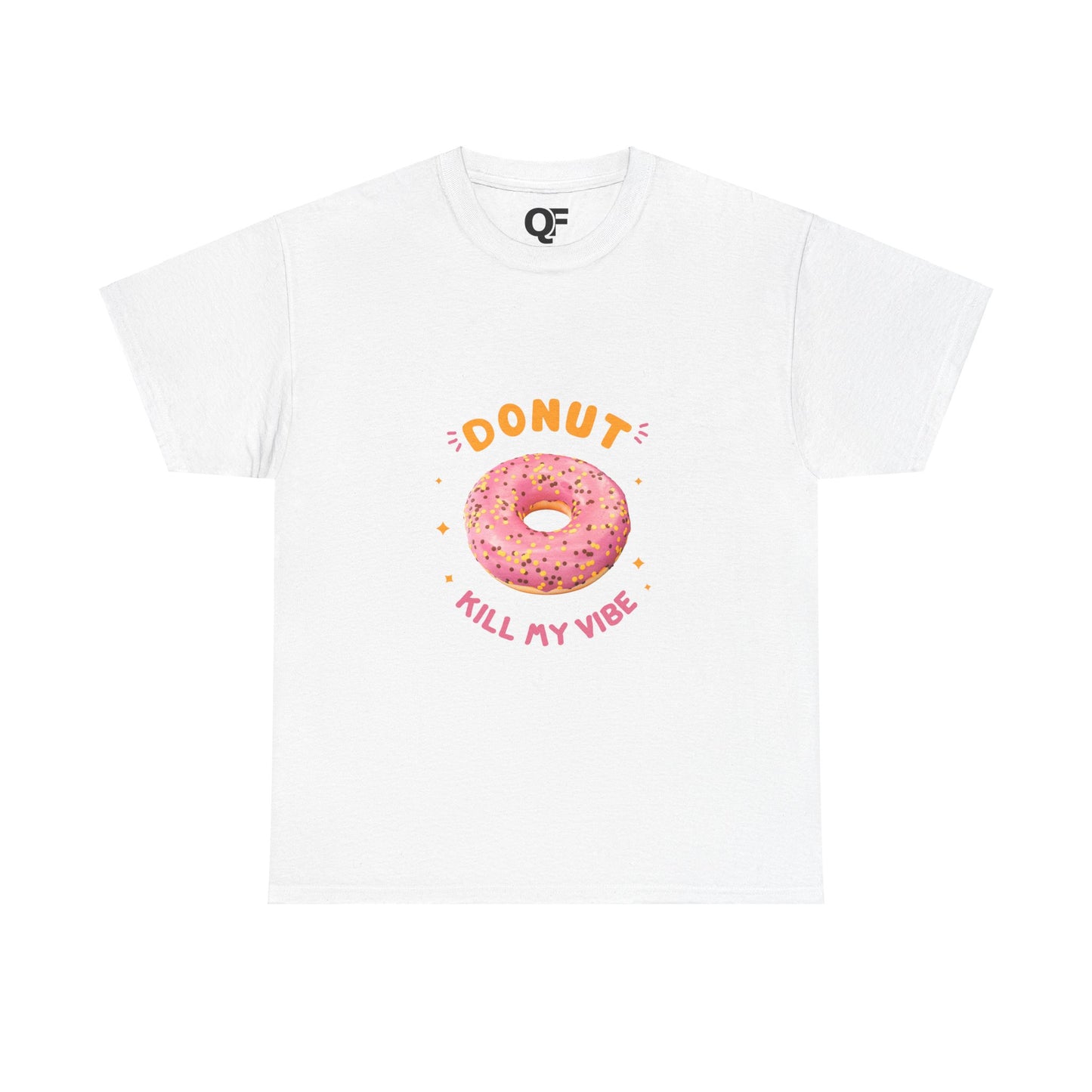 Donut Kill My Vibe Tee