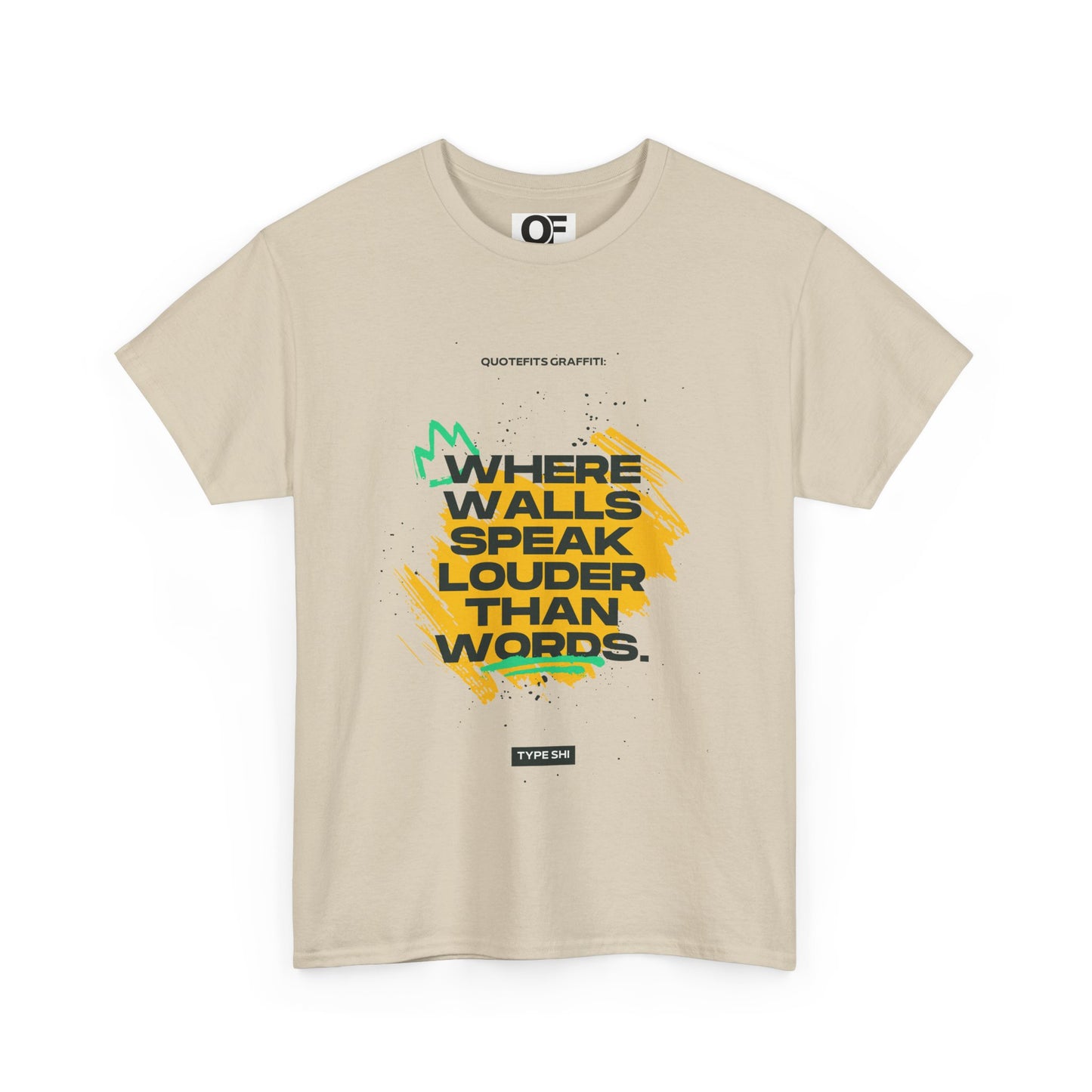 Motivational Wall Speak Tee