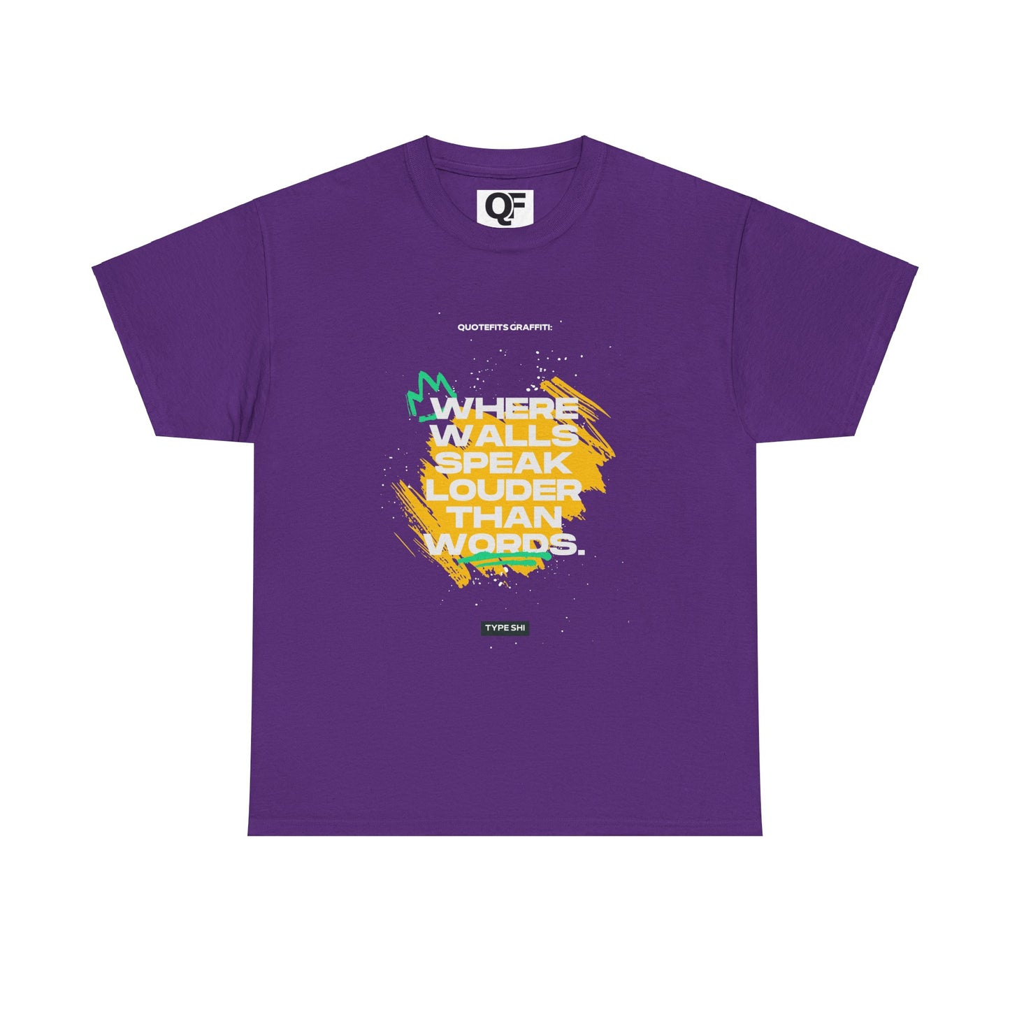 Motivational Wall Speak Tee