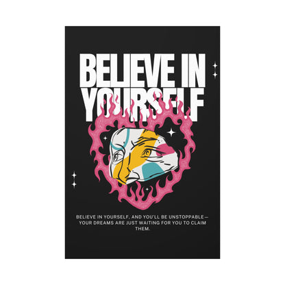 Inspirational Believe In Yourself Wall Print