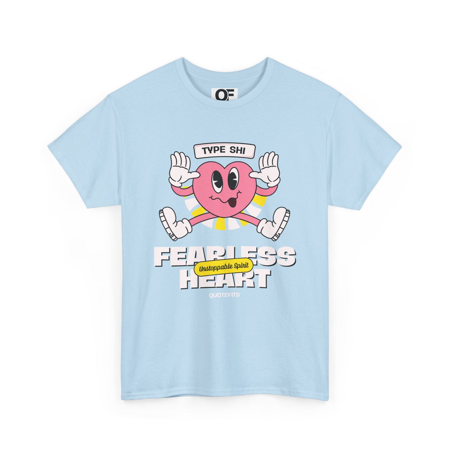 (Unisex) - Fearless Heart Motivational Tee