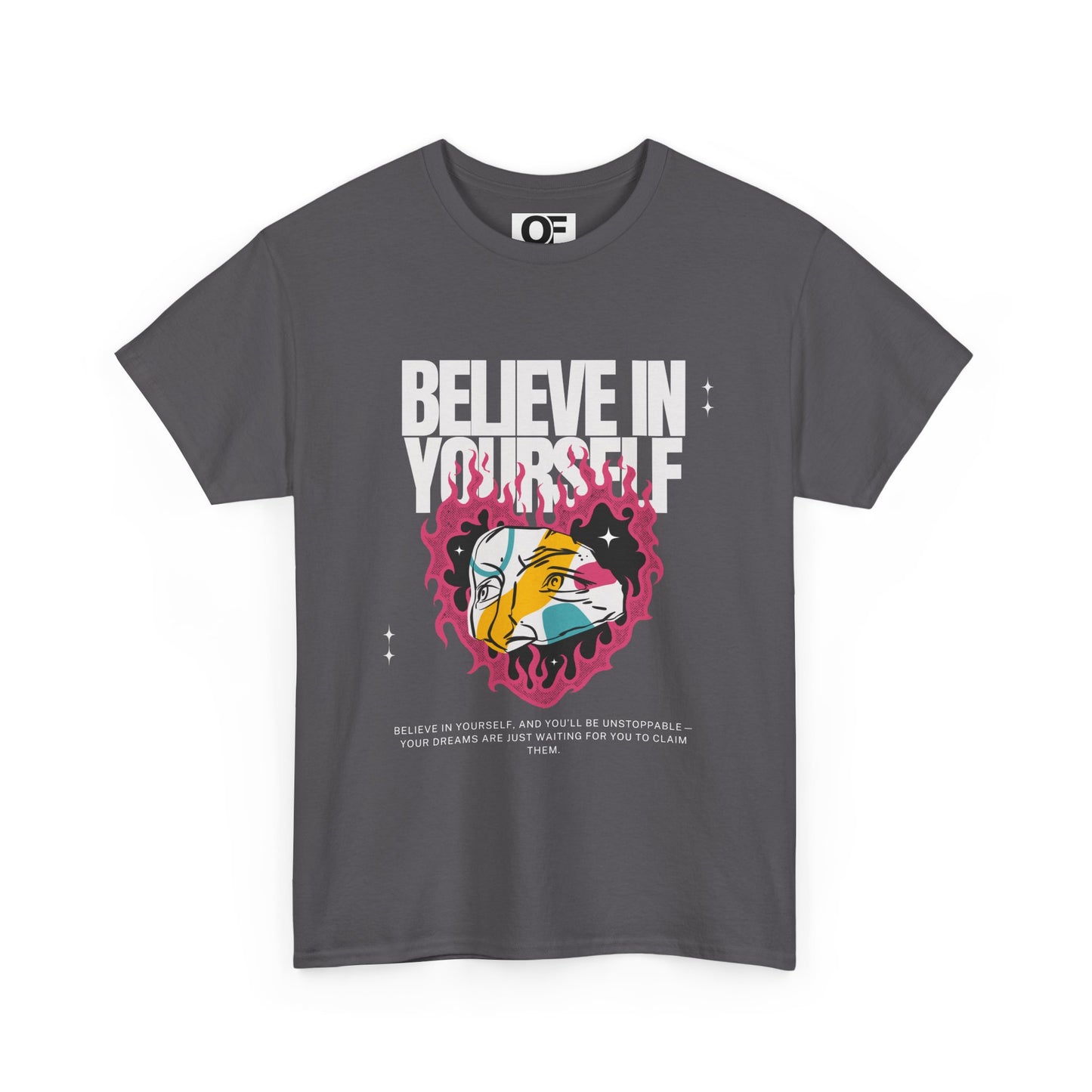 (Unisex) Believe In Yourself Inspirational Tee