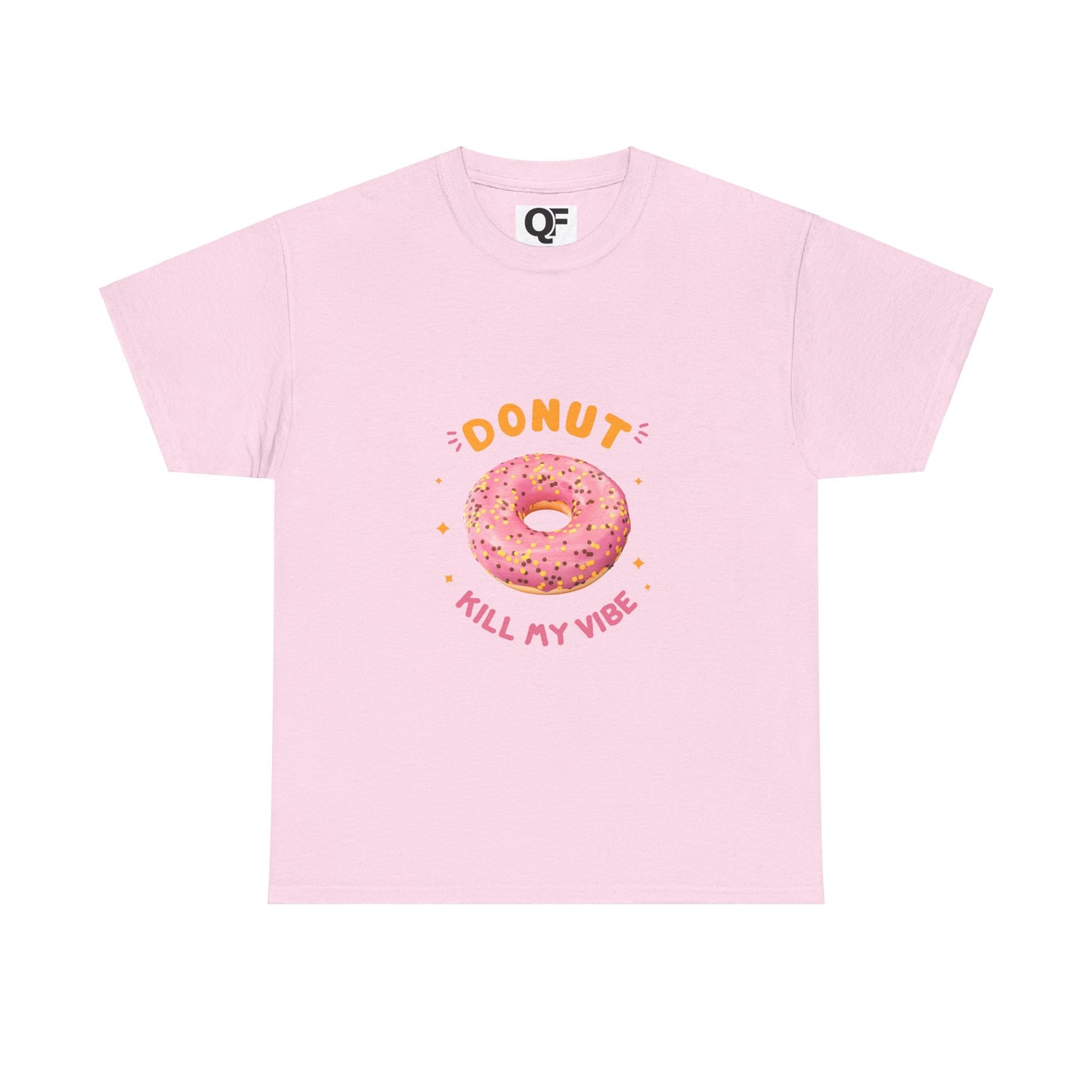 Donut Kill My Vibe Tee