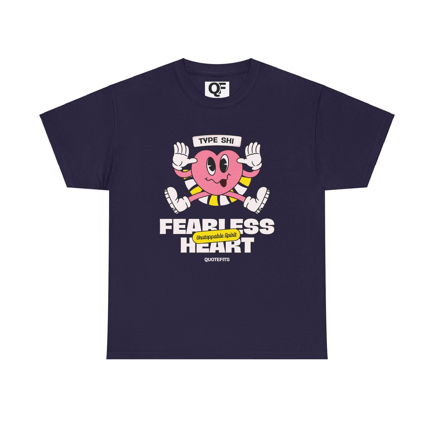 (Unisex) - Fearless Heart Motivational Tee