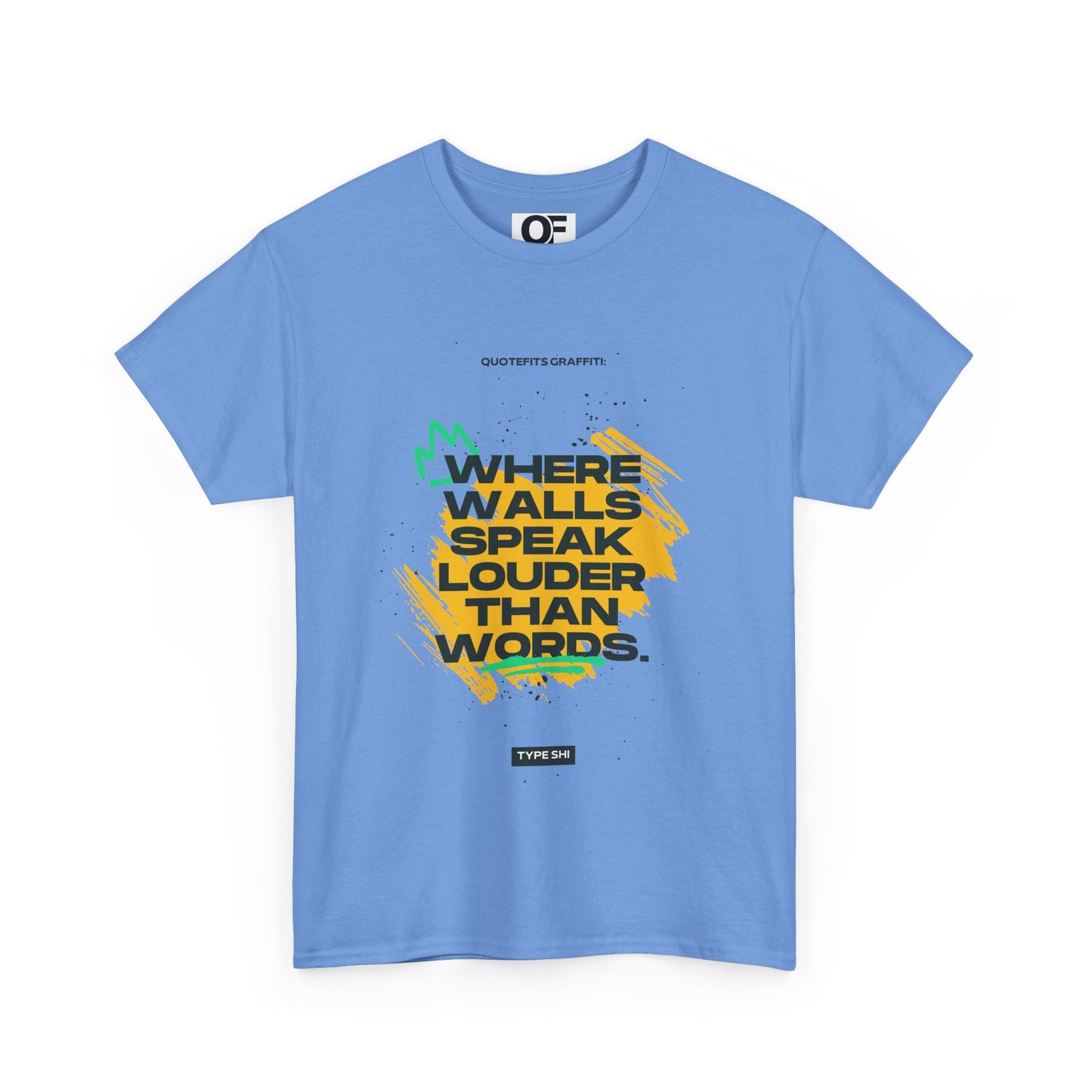 Motivational Wall Speak Tee