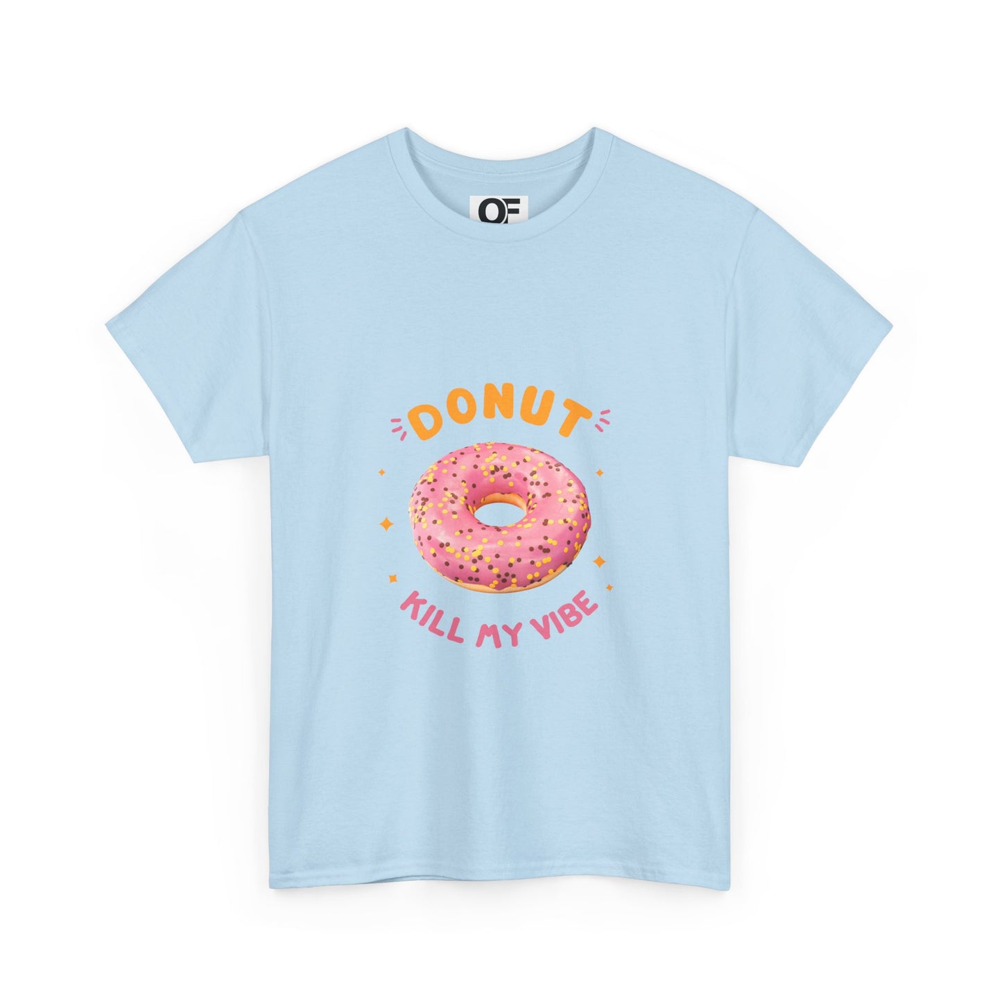 Donut Kill My Vibe Tee