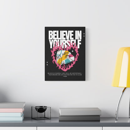 Inspirational Believe In Yourself Wall Print