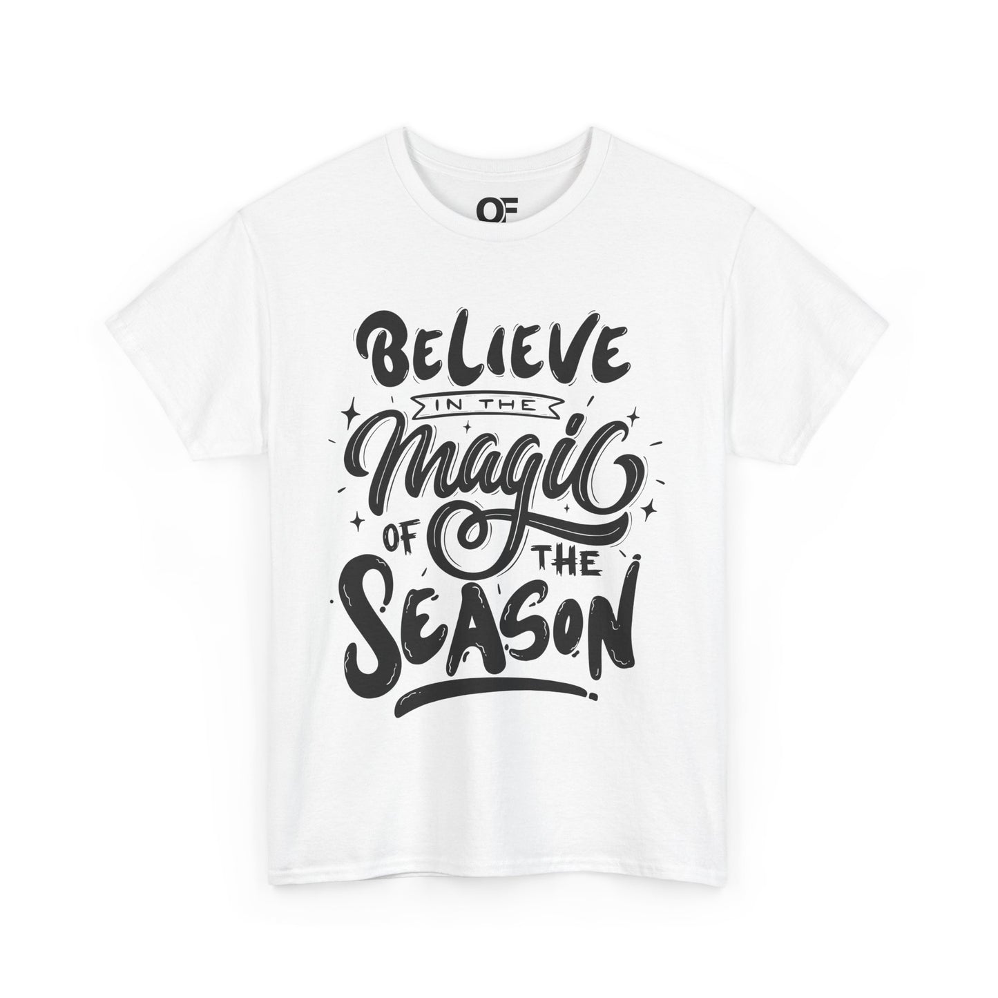 (Unisex) - Believe In The Magic Of The Season Tee