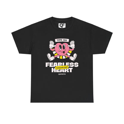 (Unisex) - Fearless Heart Motivational Tee