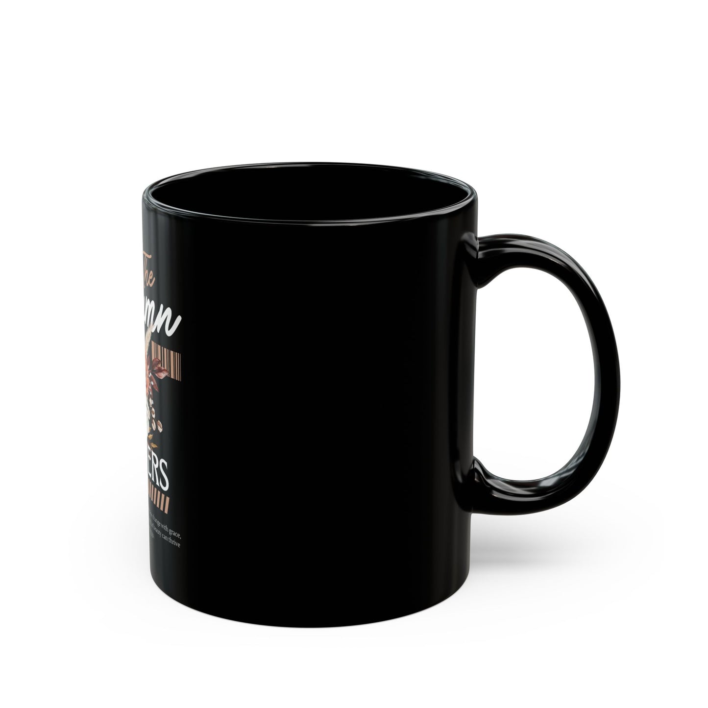 The Autumn Flower Inspirational Black Mug (11oz, 15oz)