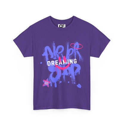 (Unisex) - Never Stop Dreaming Motivational Tee