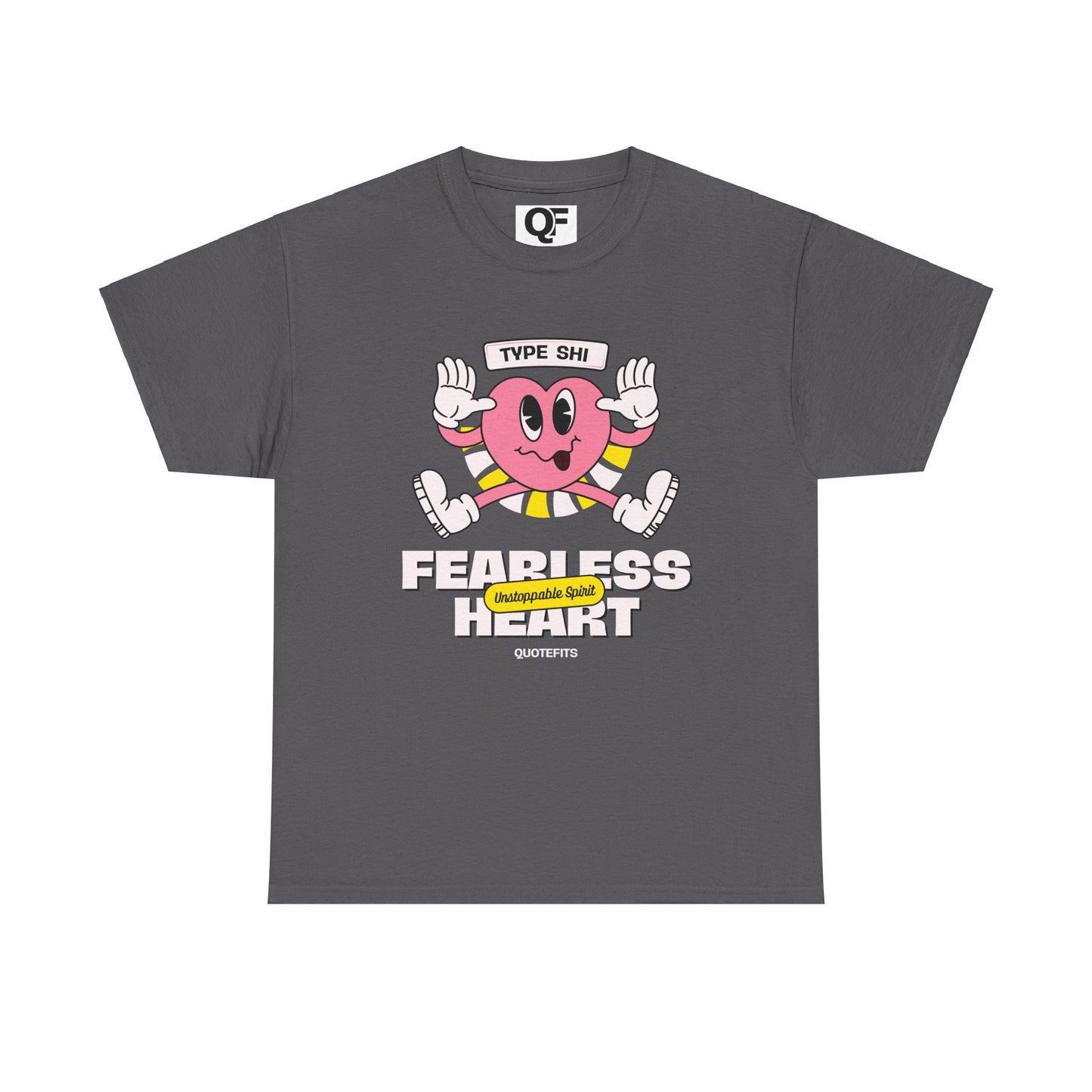 (Unisex) - Fearless Heart Motivational Tee