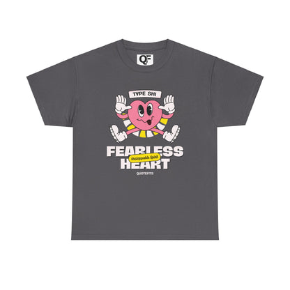 (Unisex) - Fearless Heart Motivational Tee