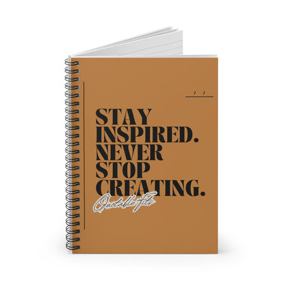 Stay Inspired Spiral Notebook - Ruled Line